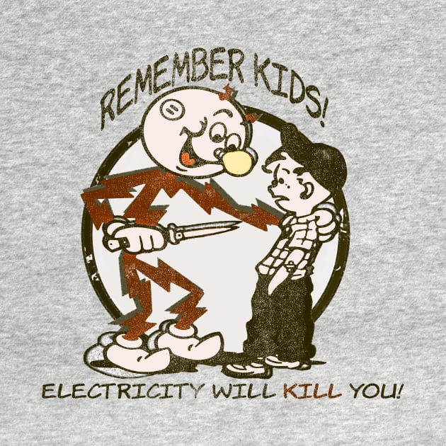 Remember Kids Electricity Will Kill You by di radio podcast